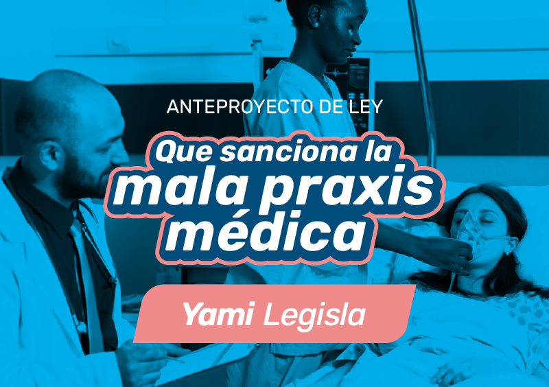 Anteproyecto de ley que sanciona la mala praxis médica